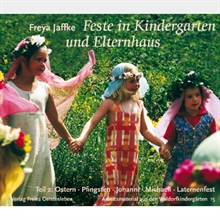 Feste in Kindergarten und Elternhaus Teil 2