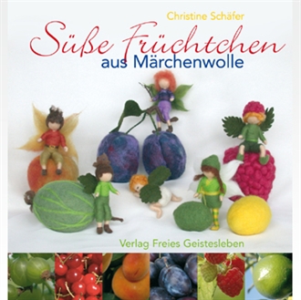 Süße Früchtchen aus Märchenwolle